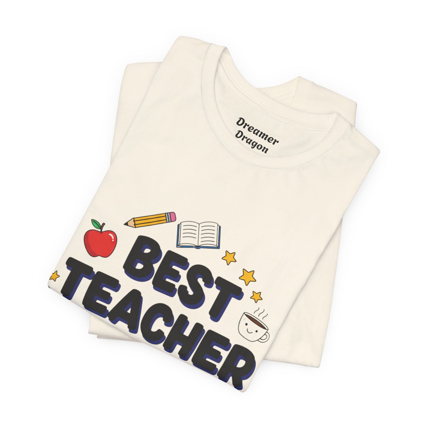 Best Teacher Ever T-Shirt | teacher appreciation gifts, teacher life